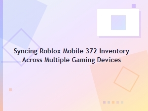 Syncing Roblox Mobile Inventory Across Devices